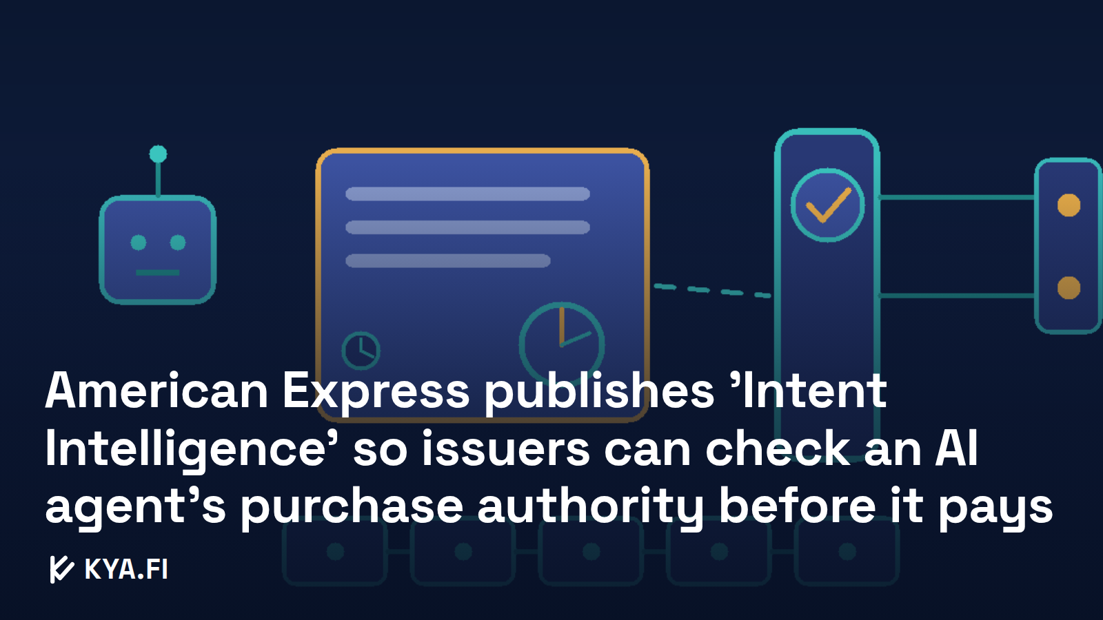 American Express publishes 'Intent Intelligence' so issuers can check an AI agent's purchase authority before it pays