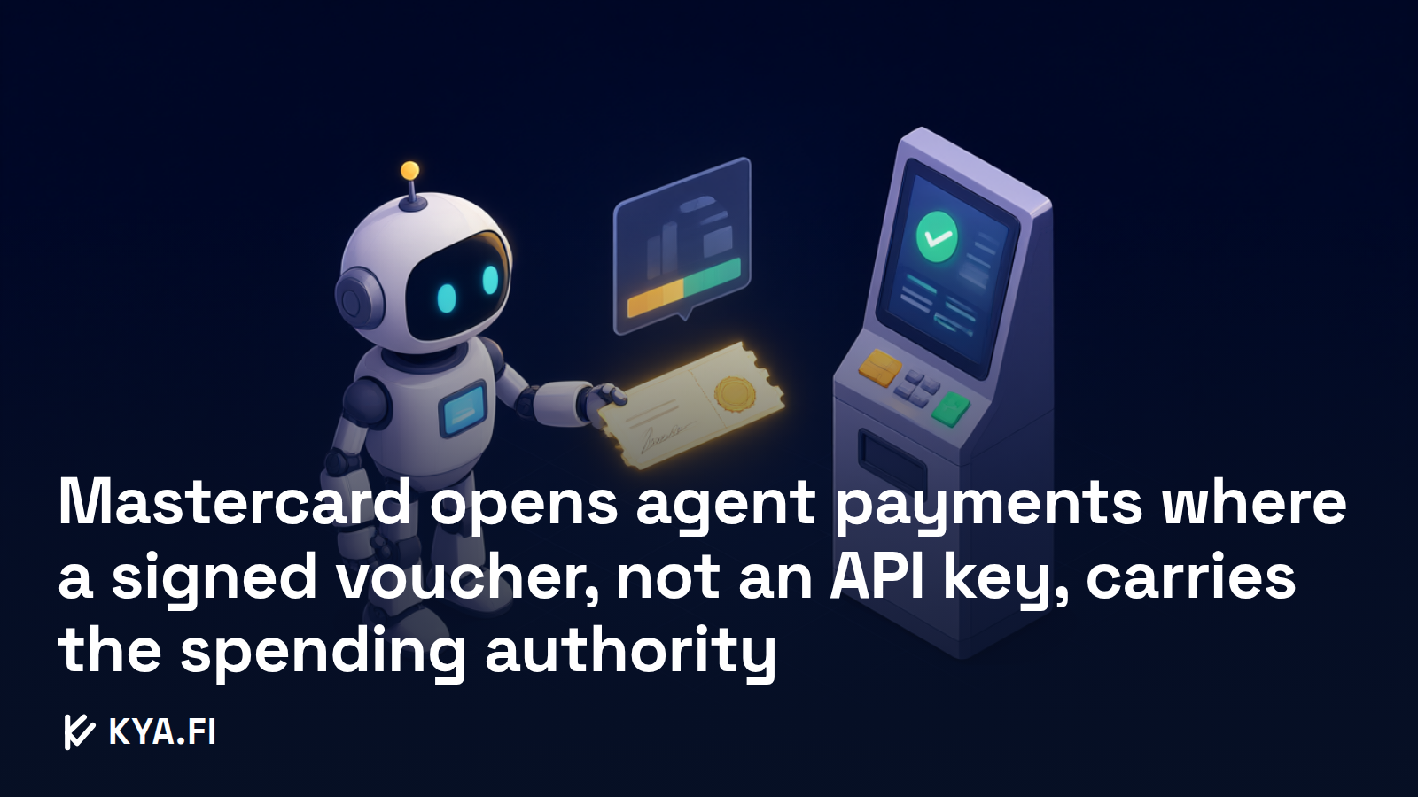 Mastercard opens agent payments where a signed voucher, not an API key, carries the spending authority